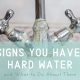 Signs You Have Hard Water and What to Do About Them