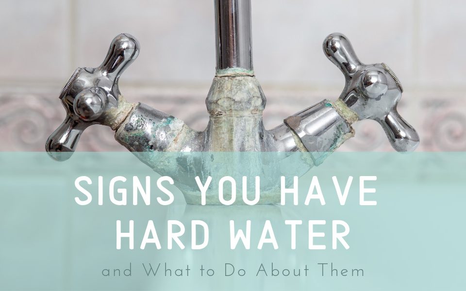 Signs You Have Hard Water and What to Do About Them